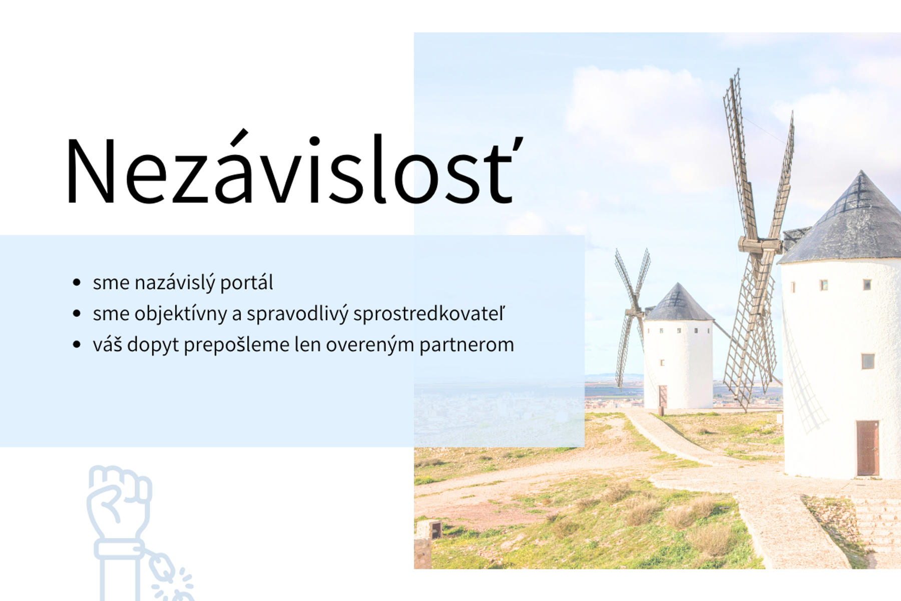 Banner pre potenciálnych zákazníkov v oblati nezávislosti nášho portálu.